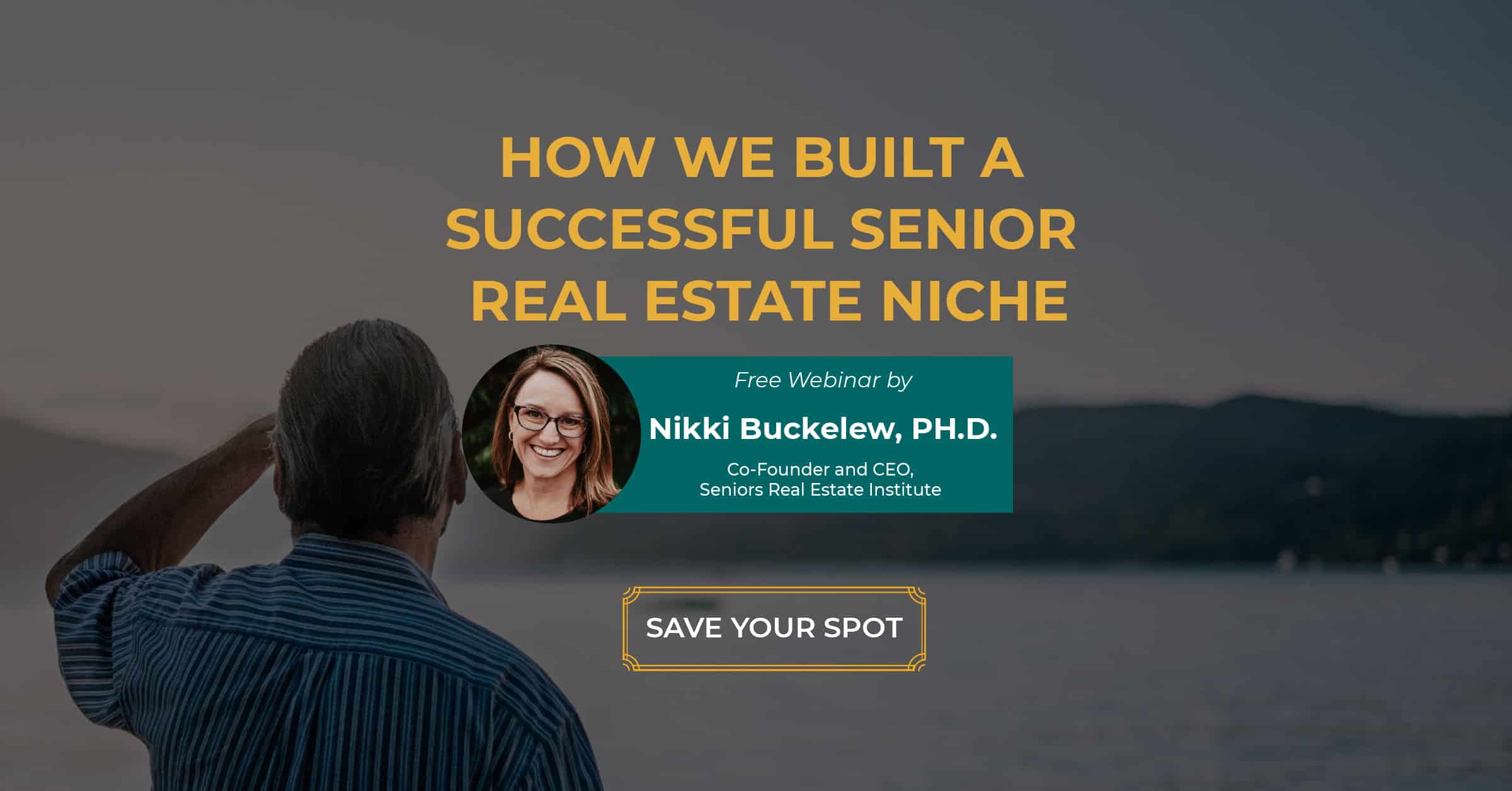 Graphic with text How We Built a Successful Senior Real Estate Niche- Free Webinar on December 13 at 1pm CST