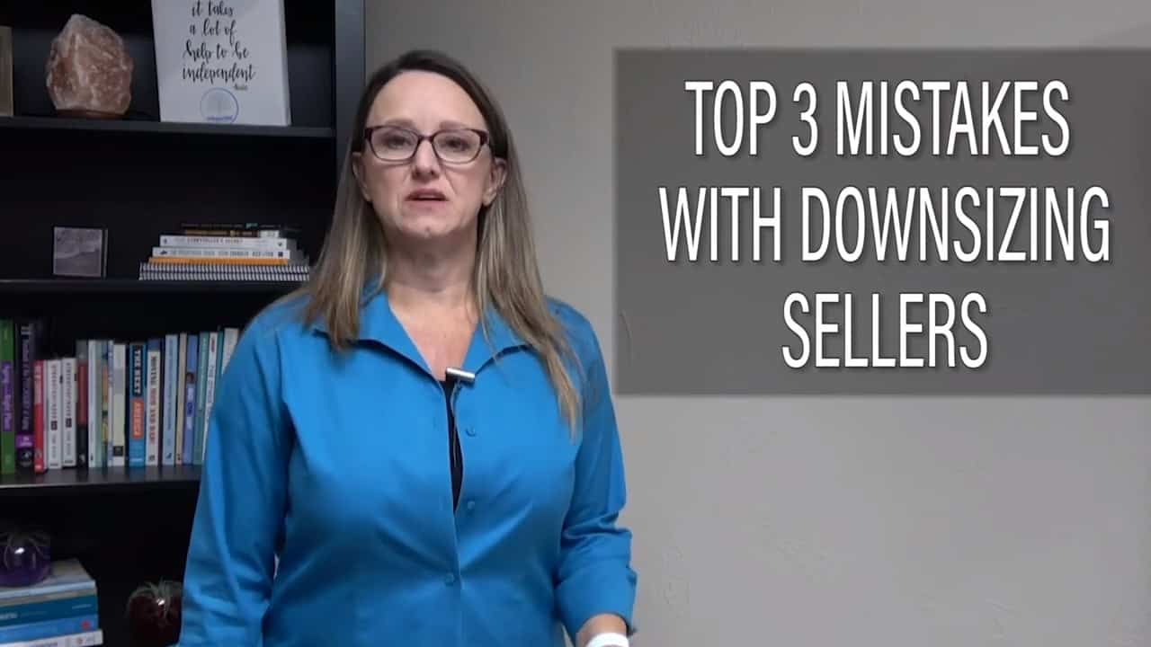 3 Mistakes to Avoid When Working With Downsizing Sellers