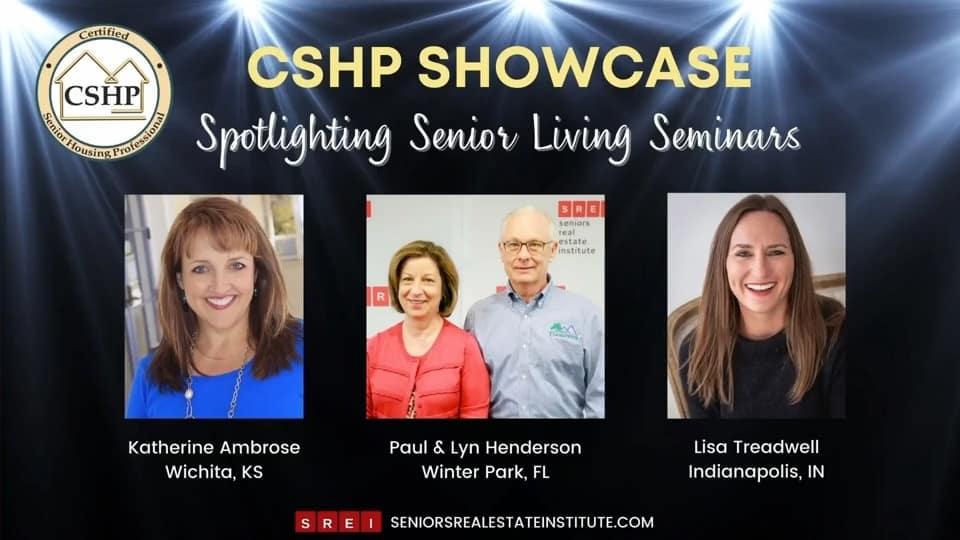 2022 January CSHP Showcase Spotlighting Senior Living Seminars Pt 1